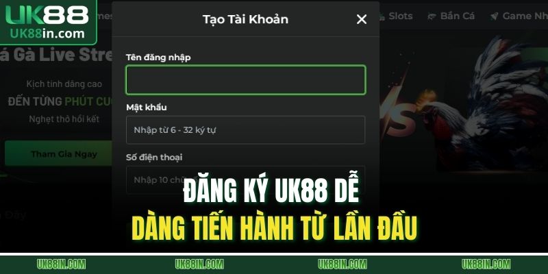 Đăng ký UK88 dễ dàng tiến hành từ lần đầu