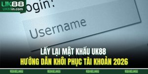 Lấy lại mật khẩu UK88