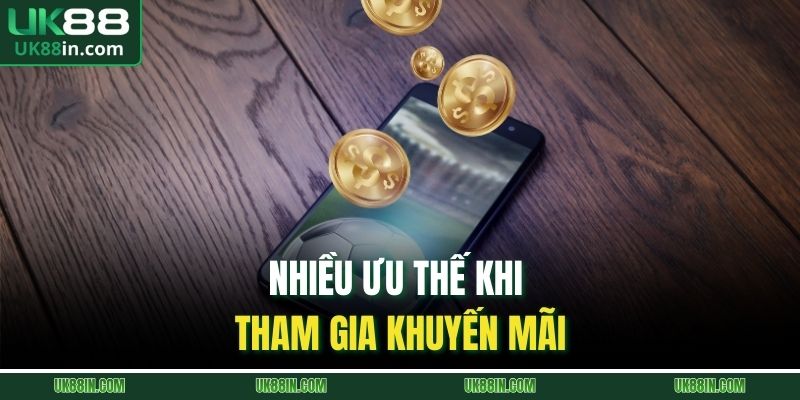 Nhiều ưu thế khi tham gia khuyến mãi